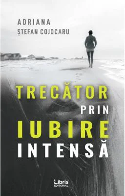 Trecator prin iubire intensa