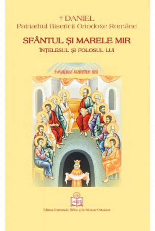 Sfantul si Marele Mir. Intelesul si folosul lui