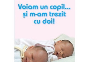 Voiam un copil... si m-am trezit cu doi! Sabrina Losso