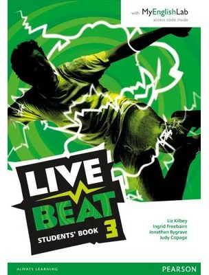 Live Beat 3 Student Book and MyEnglishLab Pack - Ingrid Freebairn