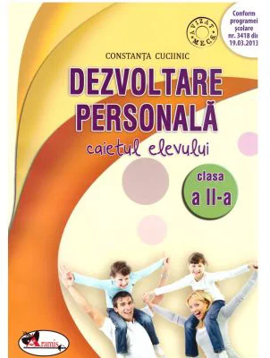 Dezvoltare personala. Caietul elevului pentru clasa a 2-a - Constanta Cuciinic