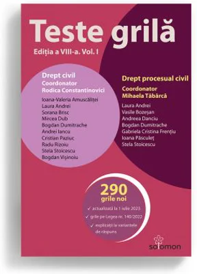 Teste grila. Editia a 8-a. Vol. 1. Drept civil • Drept procesual civil