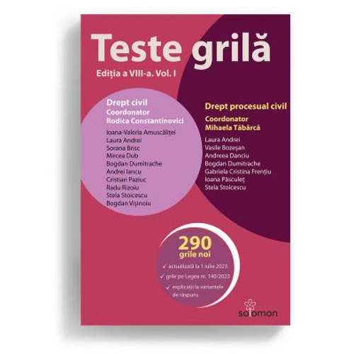 Teste grila. Editia a 8-a. Vol. 1. Drept civil • Drept procesual civil