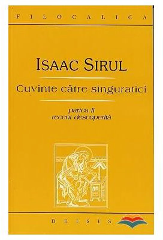 Cuvinte catre singuratici. Partea a 2-a recent regasita