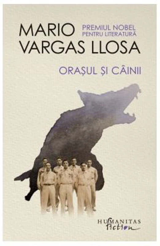Orasul si cainii -Mario Vargas Llosa