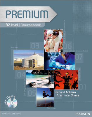 Premium B2 Level Coursebook with Exam Reviser and iTest CD-Rom - Richard Acklam