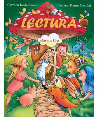 LECTURA clasa a 2-a - Carmen Iordachescu