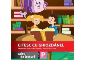 Citesc cu Ghiozdanel. Caiet de lectura clasa pregatitoare