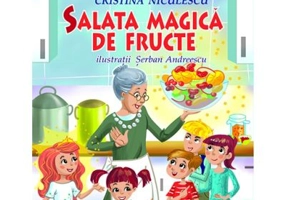 Salata magica de fructe - Cristina Niculescu