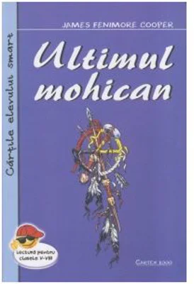 Ultimul mohican - James Fenimore Cooper