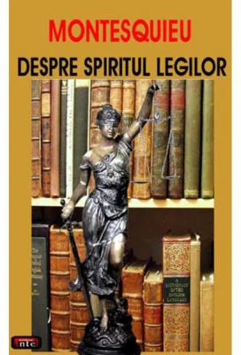 Despre spiritul legilor - Montesquieu