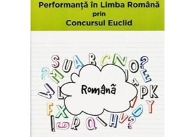 Performanta in Limba Romana prin Concursul Euclid clasa a 3-a (2015 - 2016)