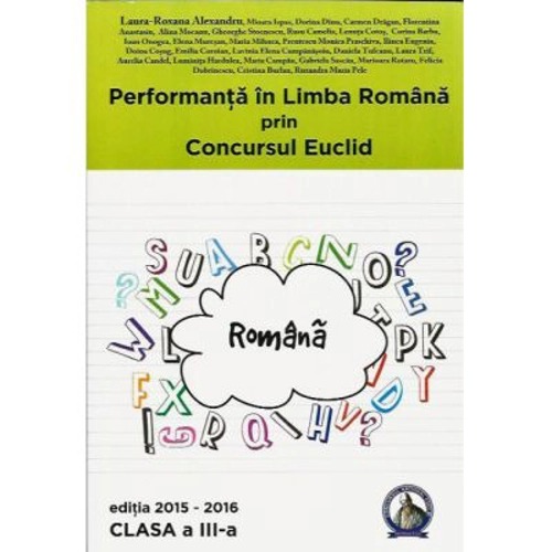 Performanta in Limba Romana prin Concursul Euclid clasa a 3-a (2015 - 2016)