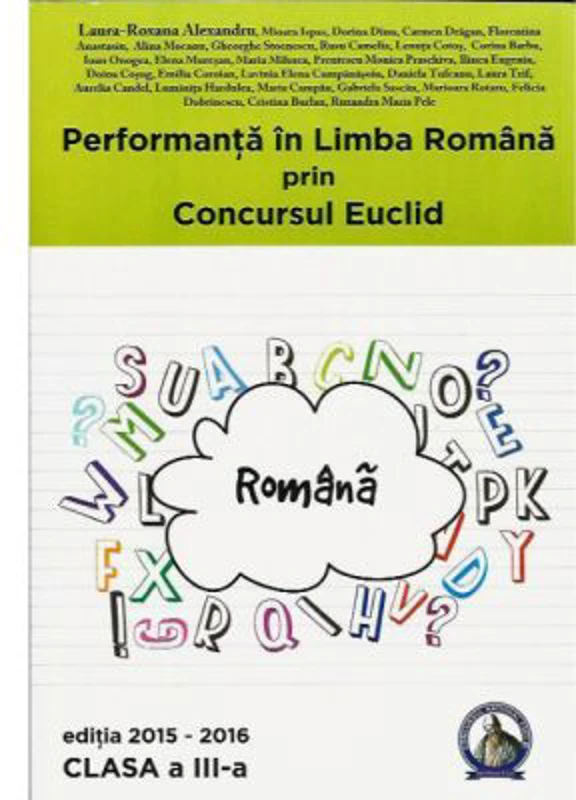 Performanta in Limba Romana prin Concursul Euclid clasa a 3-a (2015 - 2016)