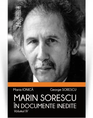 Marin Sorescu in documente inedite, Volumul IV - Maria Ionica, George Sorescu