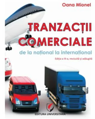 Tranzactii comerciale. De la national la international - Oana Mionel