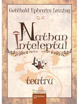 Nathan inteleptul - Gotthold Ephraim Lessing