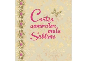 Cartea comorilor mele sublime - Loredana Pulpan
