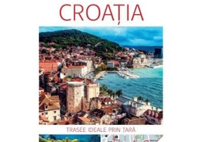 Descopera Croatia - trasee ideale prin tara
