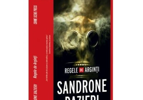 Regele de Arginti - Sandrone Dazieri