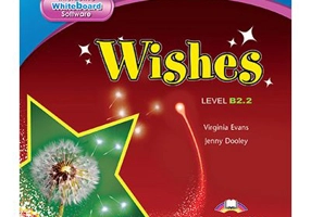 Curs limba engleza Wishes B2. 2 Soft pentru Tabla Interactiva - Virginia Evans, Jenny Dooley