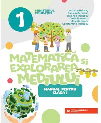 Matematica si explorarea mediului. Manual clasa 1