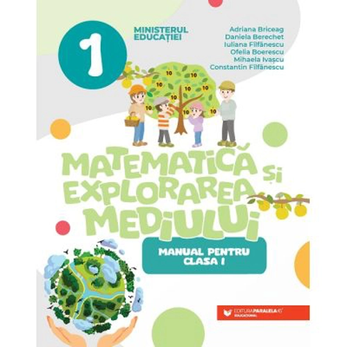 Matematica si explorarea mediului. Manual clasa 1