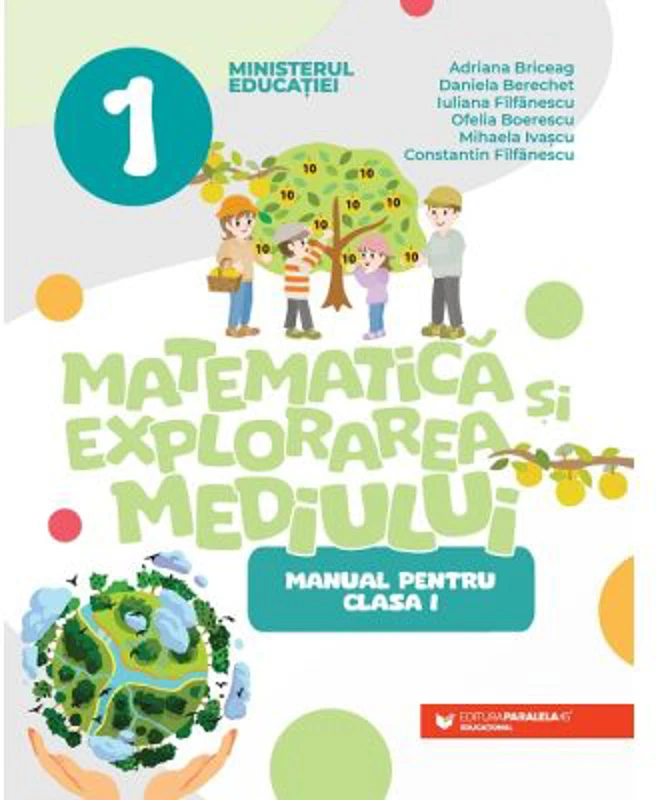 Matematica si explorarea mediului. Manual clasa 1