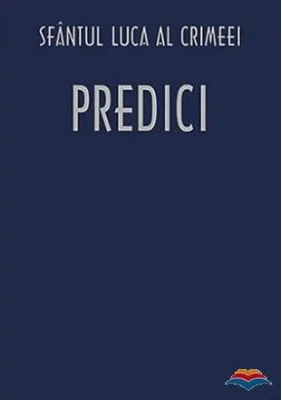 Predici - sf. Luca al Crimeei
