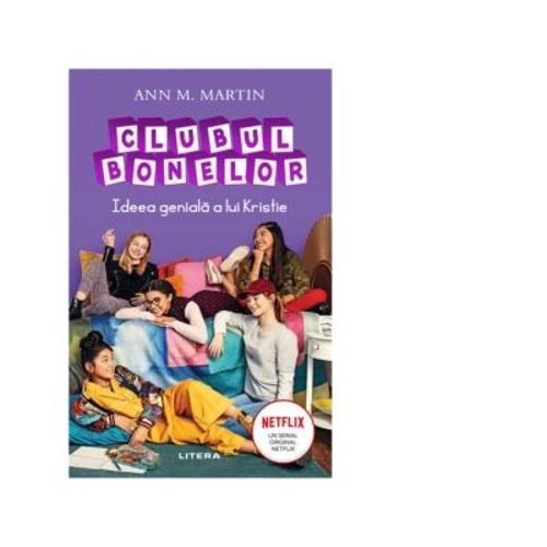 Clubul Bonelor. Ideea geniala a lui Kristie