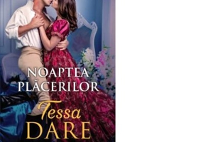 Noaptea placerilor - Tessa Dare