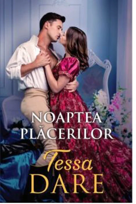Noaptea placerilor - Tessa Dare