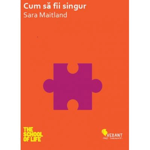 Cum sa fii singur - Sara Maitland