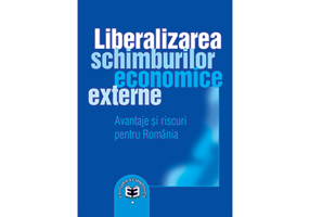 Liberalizarea schimburilor economice externe: avantaje si riscuri pentru Romania - Nita Dobrota