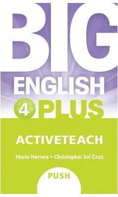 Big English Plus 4 Active Teach - Mario Herrera