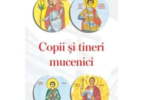 Copii si tineri mucenici - Angeliki G. Gatzarou