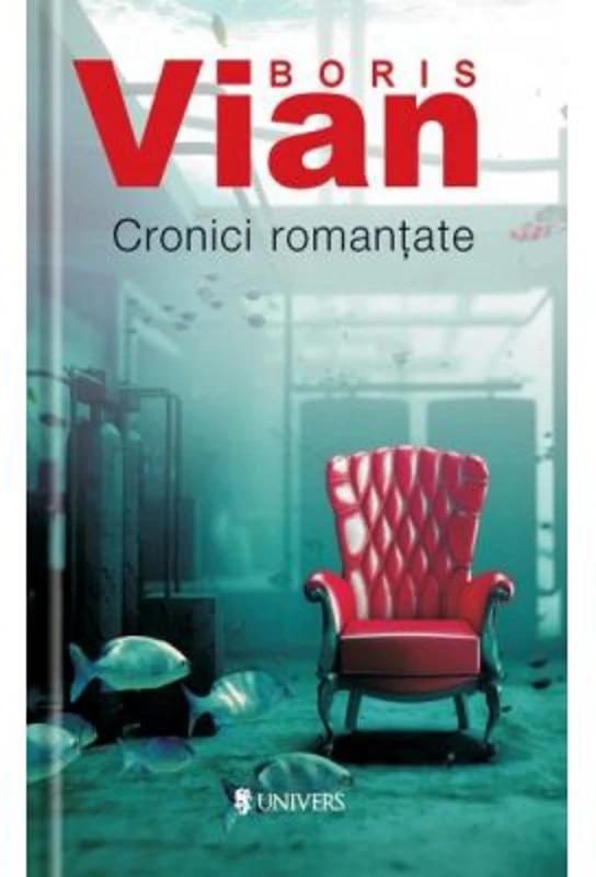 Cronici romantate - Boris Vian