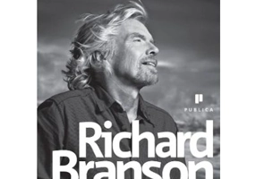 Pierderea virginitatii. Autobiografia - Richard Branson