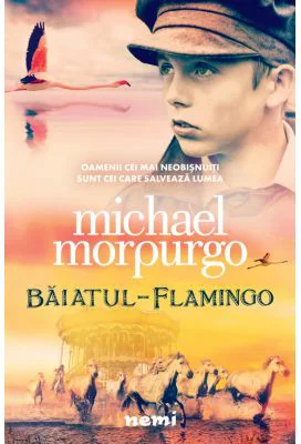 Baiatul flamingo - Michael Morpurgo