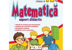 Matematica pentru clasa a 4-a, suport didactic - Eduard Dancila