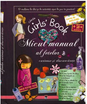 Micul manual al fetelor curioase si descurcarete