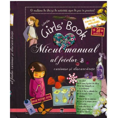 Micul manual al fetelor curioase si descurcarete