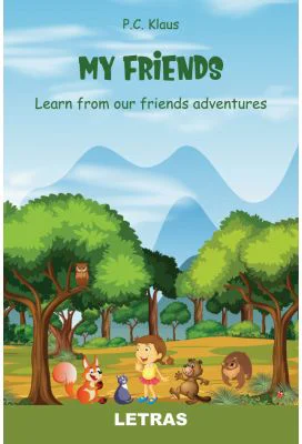 My Friends - Learn from our friends adventures