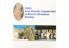 Anul Sfintilor Capadocieni. Album - Pr. Dr. Nicolae Dascalu