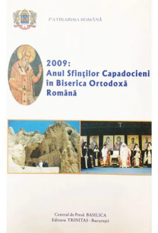 Anul Sfintilor Capadocieni. Album - Pr. Dr. Nicolae Dascalu
