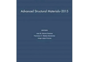 Advanced Structural Materials - 2015: Volume 1812 - Jose M. Herrera Ramirez, Francisco C. Robles-Hernandez, Jorge Lopez-Cuevas
