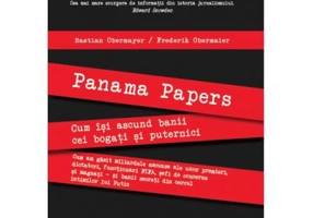 Panama Papers. Cum isi ascund banii cei bogati si puternici - Bastian Obermayer, Frederik Obermaier
