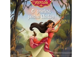 Elena din Avalor. O printesa pentru Avalor. 32 de planse de colorat - Disney