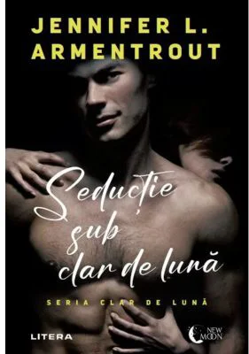 Seductie sub clar de luna - Jennifer L. Armentrout