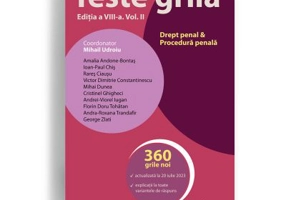 Teste grila. Editia a 8-a. Vol. 2. Drept penal • Procedura penala